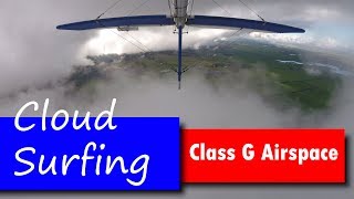 Cloud Surfing in Class G Airspace