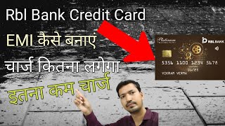 Rbl Bank Credit Card Emi Kaise Banaye ! Rbl Bank Credit Card Emi Charges ! Rbl Bank Credit Card emi