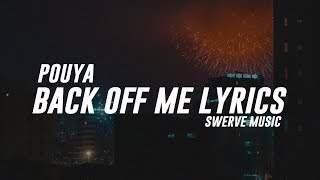 Pouya - Back Off Me (Lyrics / Lyric Video)