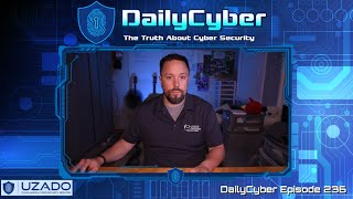 Update on Pandemic Cyber Security | DailyCyber 236 ~ Watch Now ~