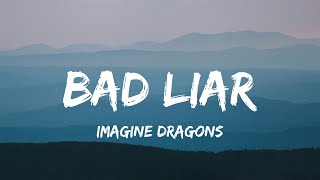 Bad Liar - Imagine Dragons (Lyrics)