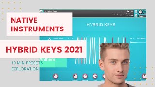 Hybrid Keys 2021 Presets | Native Instruments