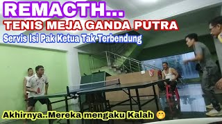 REMACTH - TURNAMEN TENIS MEJA GANDA PUTRA