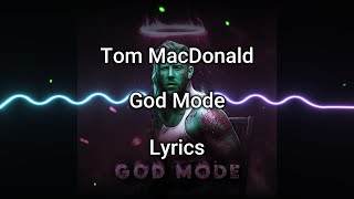 Tom MacDonald - God Mode - Lyrics (Audio Visualiser)