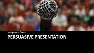 The Persuasive Presentation