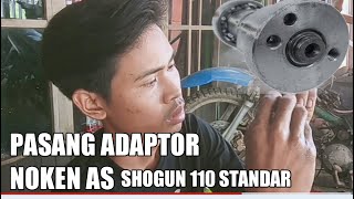 cara pasang adaptor noken as shogun 110 standar