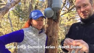 Selfie Stick Summit Series - North Dome