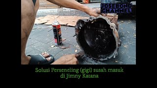 SOLUSI GIGI PERSNELING SUSAH MASUK DI JIMNY KATANA | GIGI SUSAH MASUK | PERPINDAHAN GIGI SUSAH