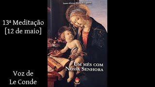 Monsenhor Ascânio Brandão • O Mês de Maria | 13º Meditação [12 de maio]