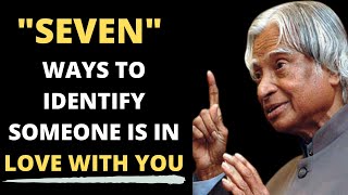 7 ways to find someone is in love with you | Dr APJ Abdul Kalam Life Quotes | Quotes about Life