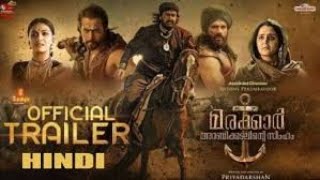 Marakkar Arabikadalinte Simham Official Trailer hindi | Mohanlal | Priyadarshan | Manju Warrier