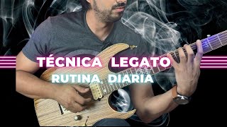 RUTINA PARA DESARROLLAR LA TÉCNICA DE LEGATO