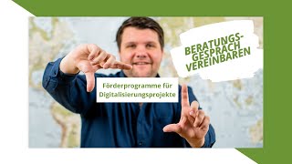 Förderprogramme für Digitalisierungsprojekte