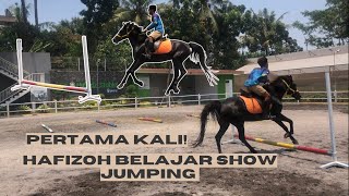 KUDA HITAM BETINA HAFIZOH BELAJAR SHOW JUMPING PERTAMA KALI, GAK MAU NYERAH TETAP LARI!