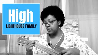 High - Lighthouse family  (ukulele cover)