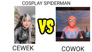 Cewek Vs Cowok Cosplay Spiderman (girl versus boy)