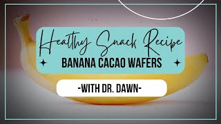 Quick and Delicious: Banana Cacao Wafers Recipe