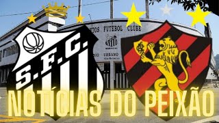 SAIU AGORA!!! ESCALAÇÃO DO PEIXÃO, SANTOS X SPORT - CAMPEONATO BRASILEIRO SÉRIE B