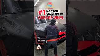 #1 Reason Why Beginner Car Wrappers Crease Vinyl