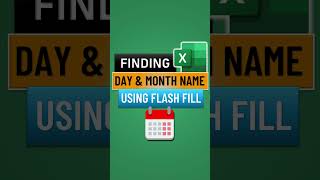 Finding Day and Month Name using Flash Fill in Excel by Pavan Lalwani | shorts #shorts #exceltips