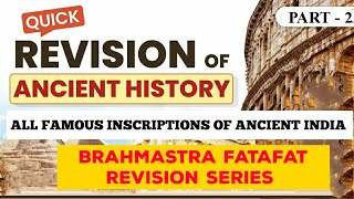 Important ancient inscriptions and edicts | Fatafat Revision Series lUPSC CSE/IAS 2021|