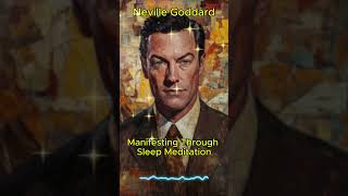 Neville Goddard - Manifesting Through Sleep Meditation #nevillegoddard #manifestingreality