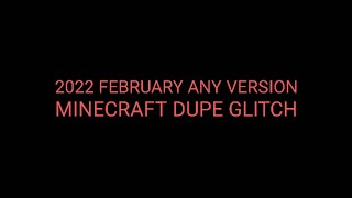 2022 february 1.12.2 - 1.17 minecraft DUPE GLITCH (READ DESCRIPTION)