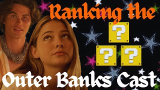 Ranking the Outer Banks Cast - My Honest Opinion