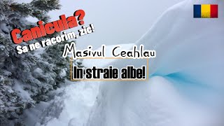 Ceahlaul in straie albe | Iernile de alta data (2017) 🇹🇩