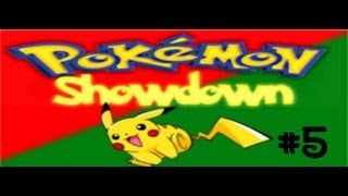 Let's Play Pokemon Showdown #5