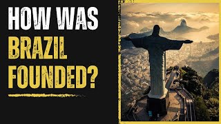 The Whole History of Brazil summary