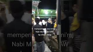 Wahabi pasti nangis darah melihat ulama aswaja memperingati isra mi'raj nabi Muhamad saw.kp cilejet