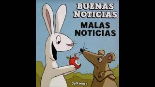 Cuento Malas noticias Buenas noticias