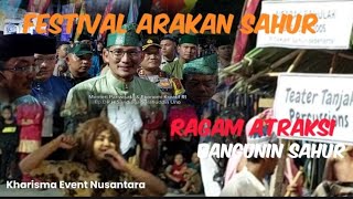 FESTIVAL ARAKAN SAHUR || RAGAM ATRAKSI BANGUNIN SAHUR