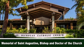 Memorial of Saint Augustine, Bishop and Doctor of the Church | 8-28-24 @ 9:00am  | License AL735269