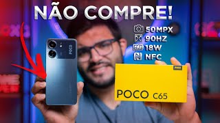 NÃO COMPRE POCO C65! Xiaomi barato QUE SAI CARO! Porquê não recomendo ele? tem opção melhor?