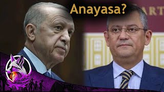 Yeni Anayasa Tartışmaları feat. Erdoğan, Özgür Özel, Muhalefet