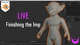 Finishing the Imp | Blender 2.9 | Live stream