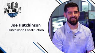 Joe Hutchinson, Hutchinson Construction  | The Jeff Crilley Show