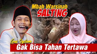 Gus Iqdam terbaru / MBAH WARSINAH SALTING , GAK BISA TAHAN TAWA