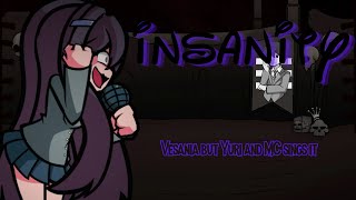 Insanity (Vesania but Yuri and MC sings it) [Wednesday's Infidelity Cover] FNF