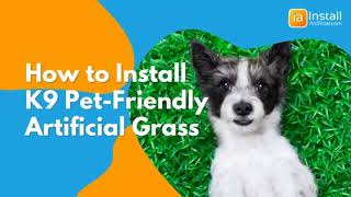 How to Install K9 Pet Friendly Artificial Grass