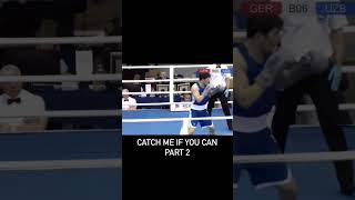 Catch me if can you😮‍💨 part 2...#boxing #boxer #youtubeshorts