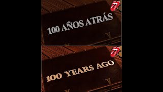 The Rolling Stones: "100 Years Ago" | "100 Años Atrás" Official Video - The Rolling Stones 19MAY'23