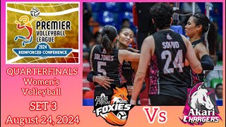 QUARTERFINALS AKARI VS FARM FRESH SET 3 WOMEN’S VOLLEYBALL PVL REINFORCED CONFERENCE August 24, 2024