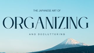 📘 The Life-Changing Magic of Tidying Up: The Japanese Art of Decluttering and Organizing 📘