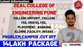 ZEAL COLLEGE OF ENGINEERING PUNE | PLACEMENT | CUT OFF | FEE | COLLEGE REVIEW