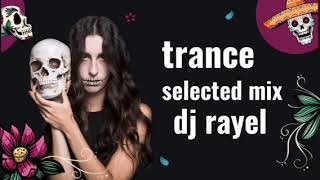 Trance Selected mix