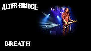 ALTER BRIDGE - BREATH | LEGENDADO PT-BR/EN