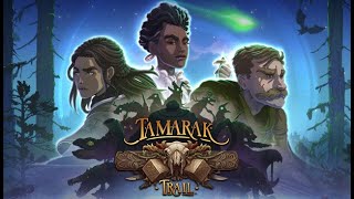 Tamarak Trail Game Trailer